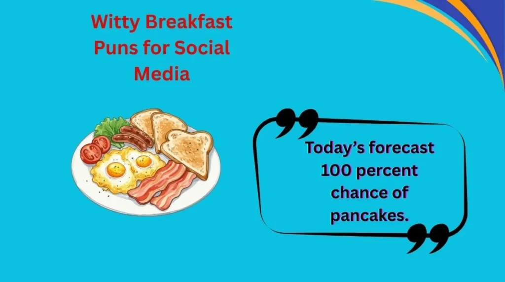 Witty Breakfast Puns for Social Media