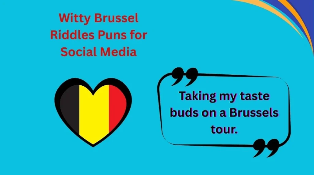 Witty Brussel Riddles Puns for Social Media