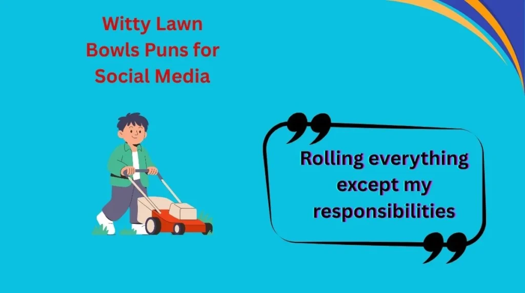witty-lawn-bowls-puns-for-social-media