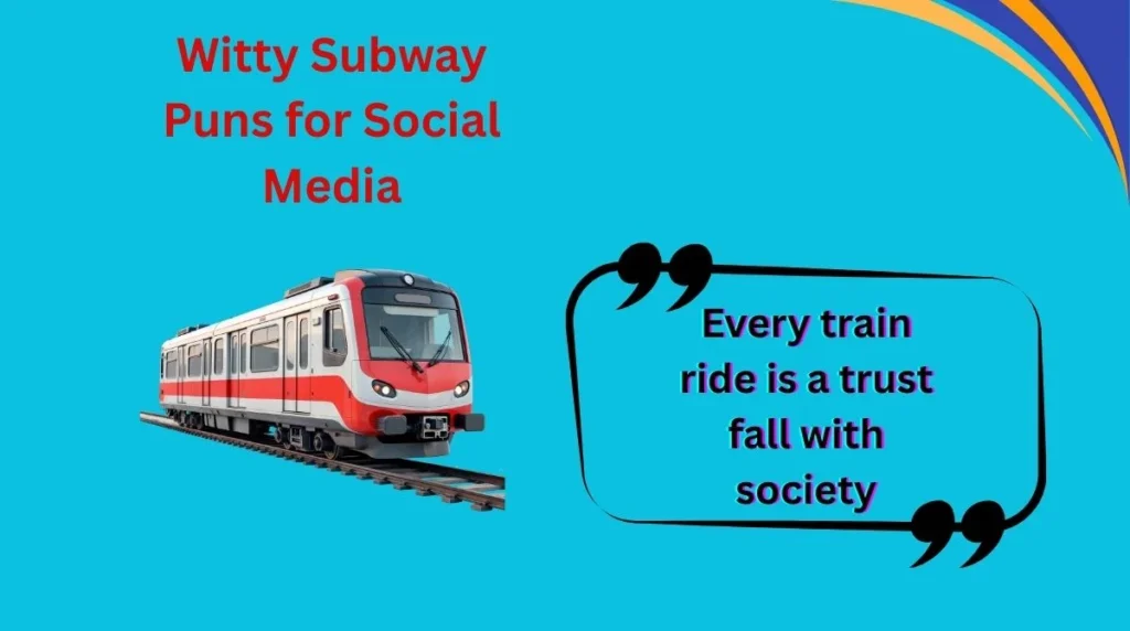 Witty Subway Puns for Social Media