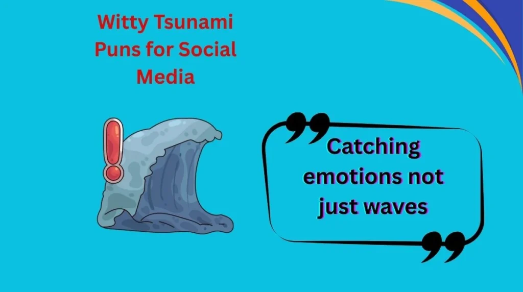 Witty Tsunami Puns for Social Media