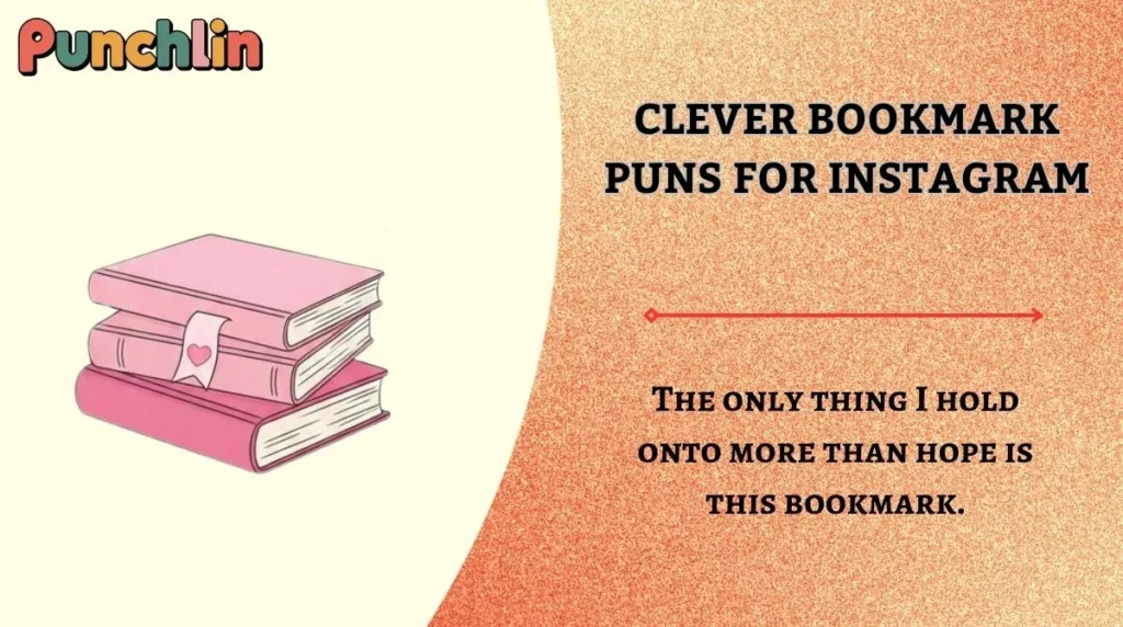 Clever Bookmark Puns for Instagram