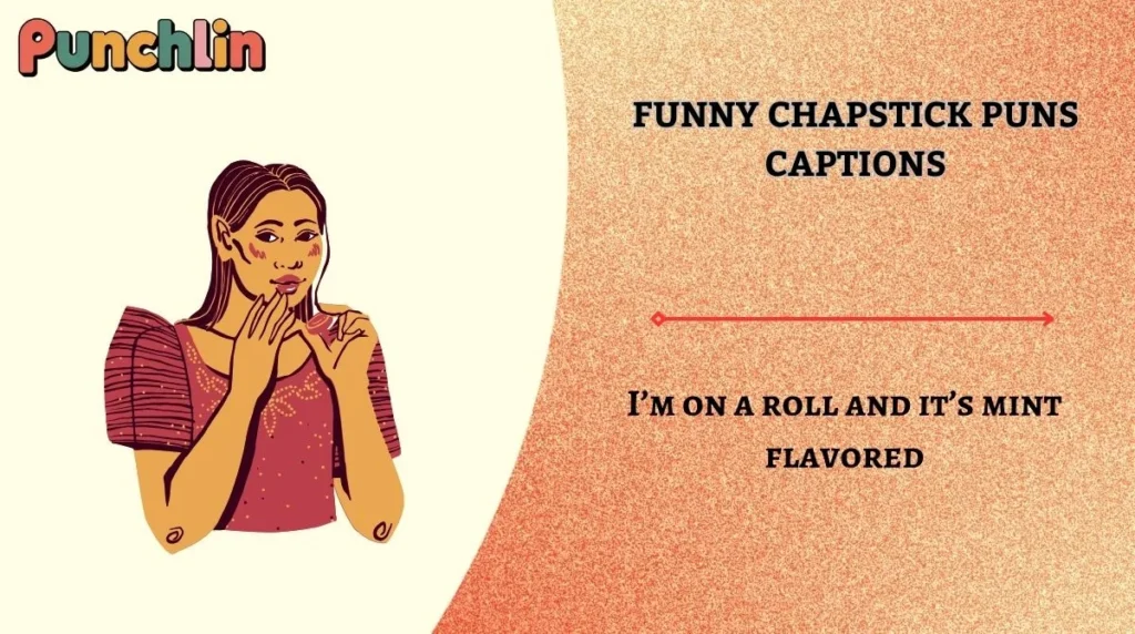 Funny Chapstick Puns Captions