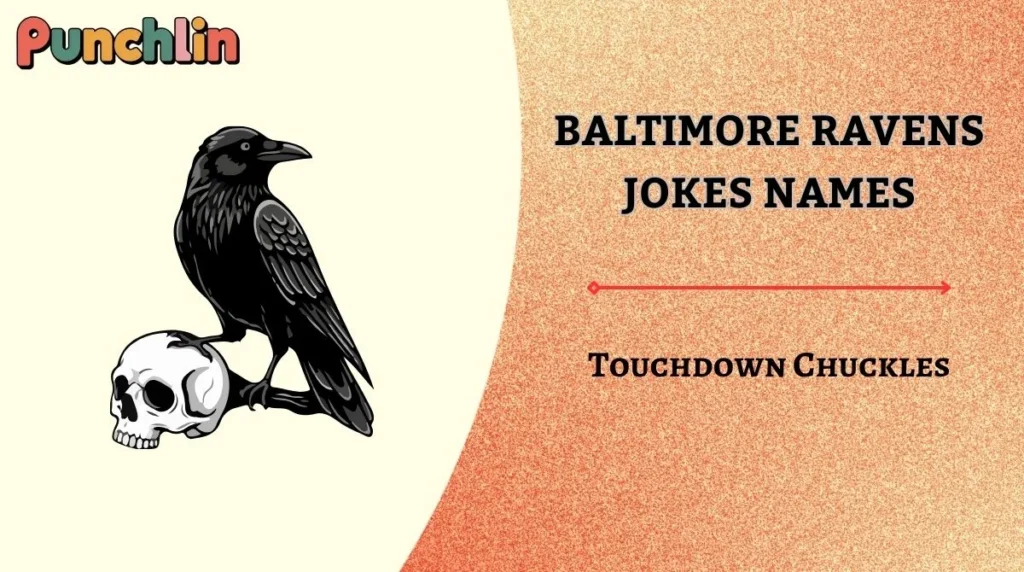 Baltimore Ravens Jokes Names