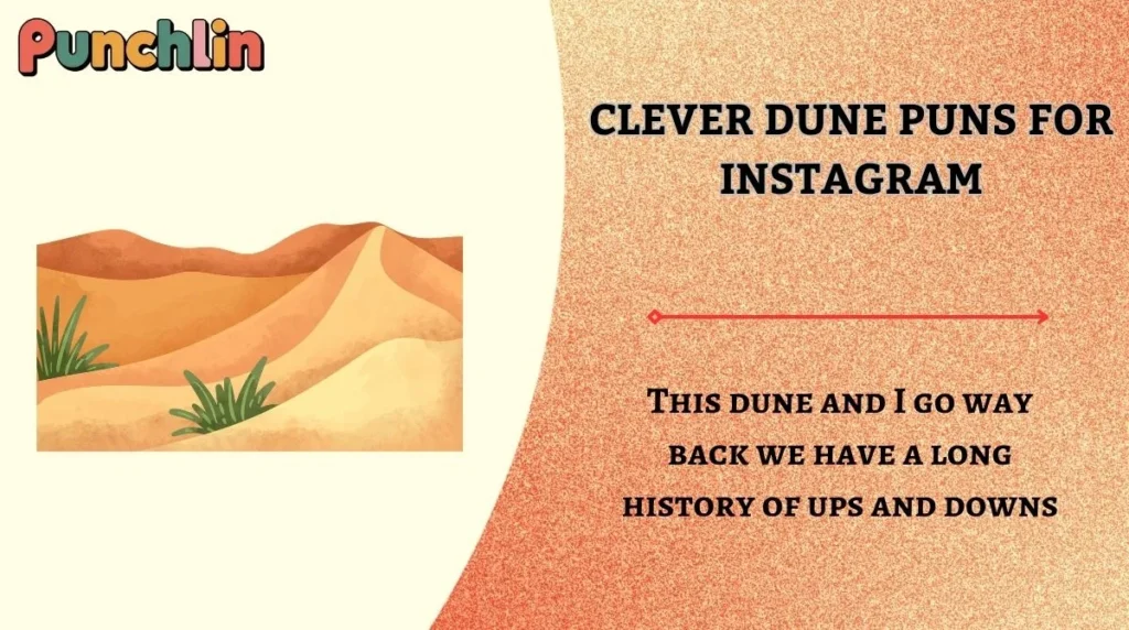 Clever Dune Puns for Instagram