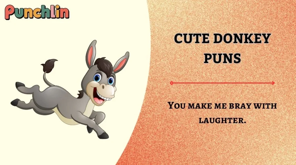 Cute Donkey Puns
