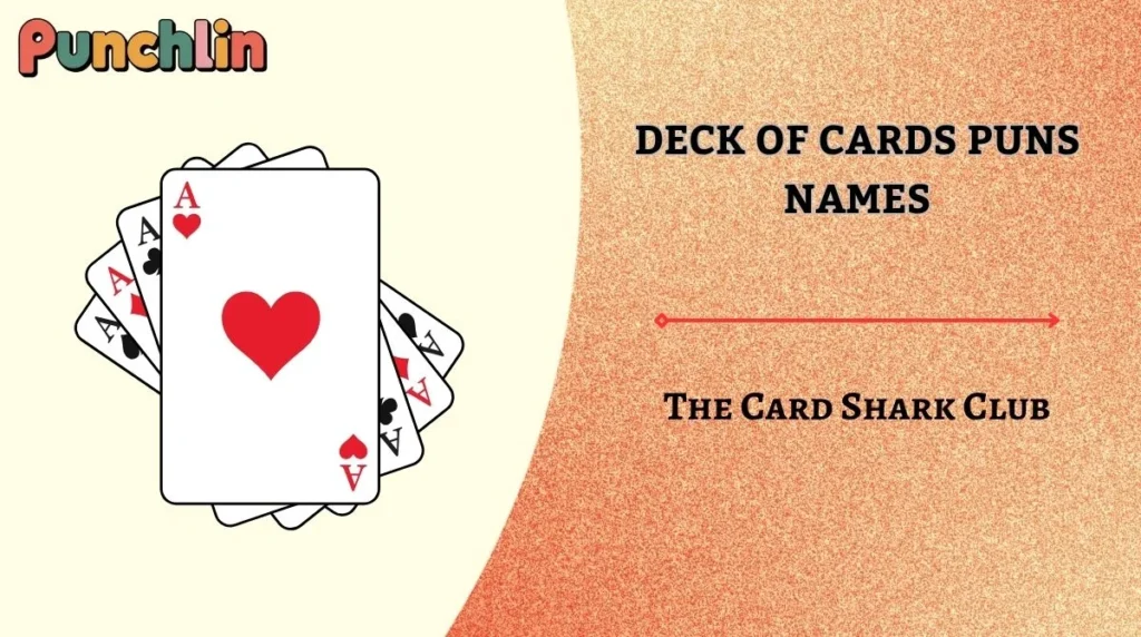 Deck of Cards Puns Names