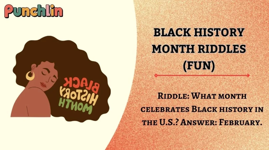 Black History Month Riddles (Fun)