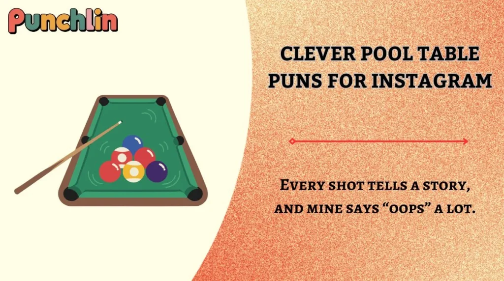 Clever Pool Table Puns for Instagram
