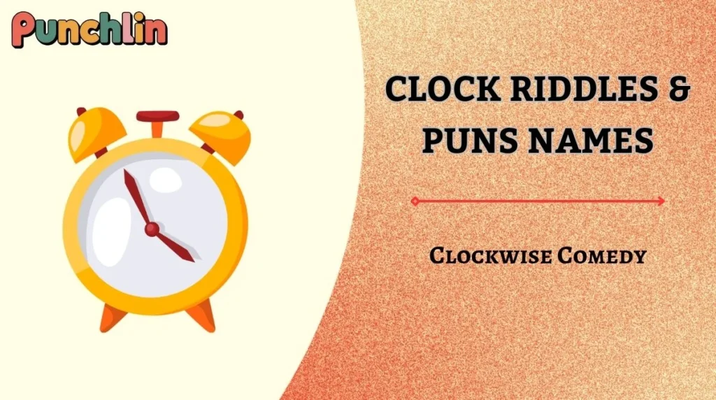Clock Riddles & Puns Names