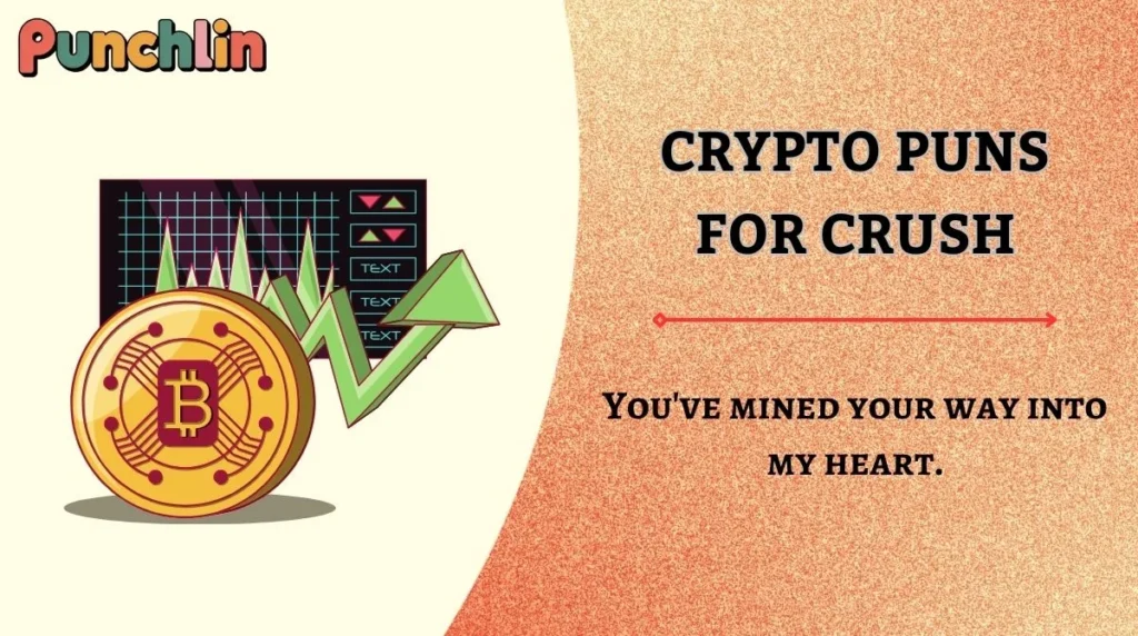 Crypto Puns for Crush