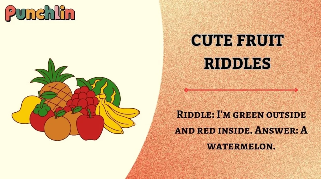 Cute Fruit Riddles