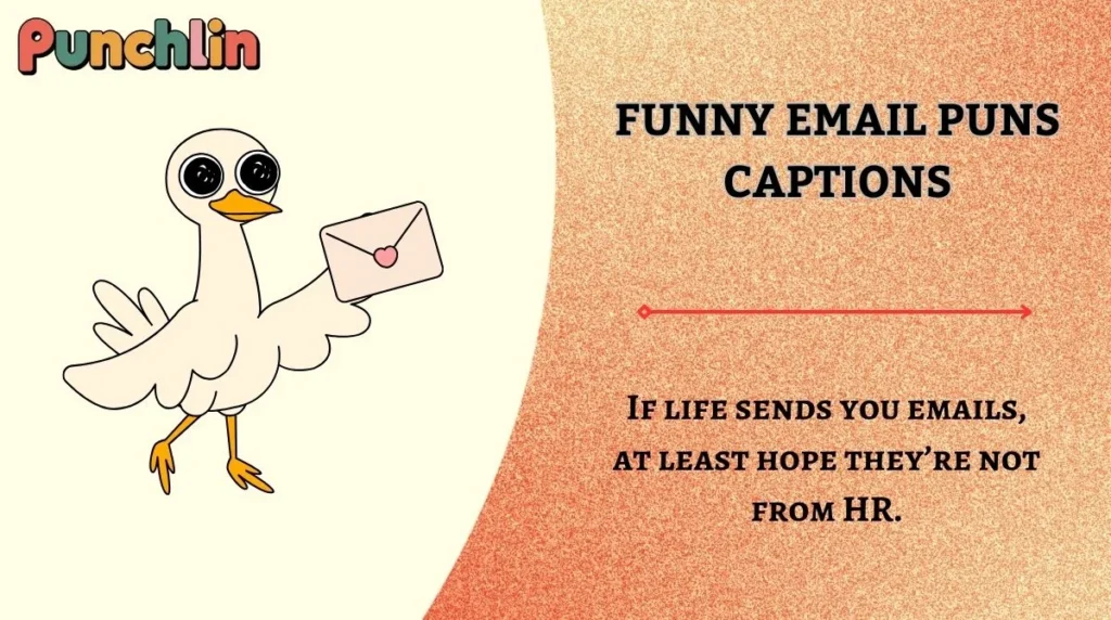 Funny Email Puns Captions