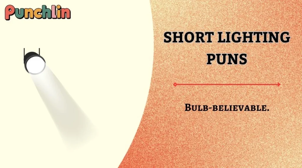 Short Lighting Puns