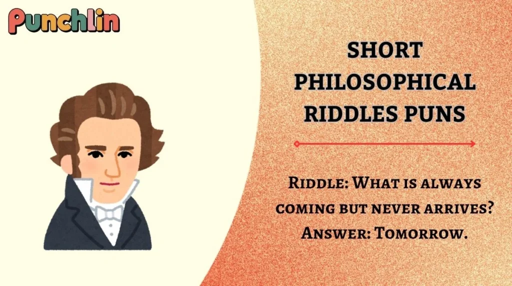 Short Philosophical Riddles Puns
