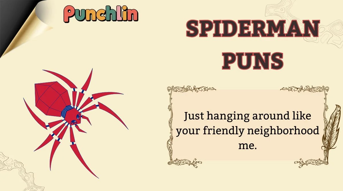 Spiderman Puns