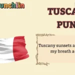 Tuscany Puns