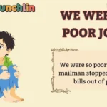 We Were So Poor Jokes