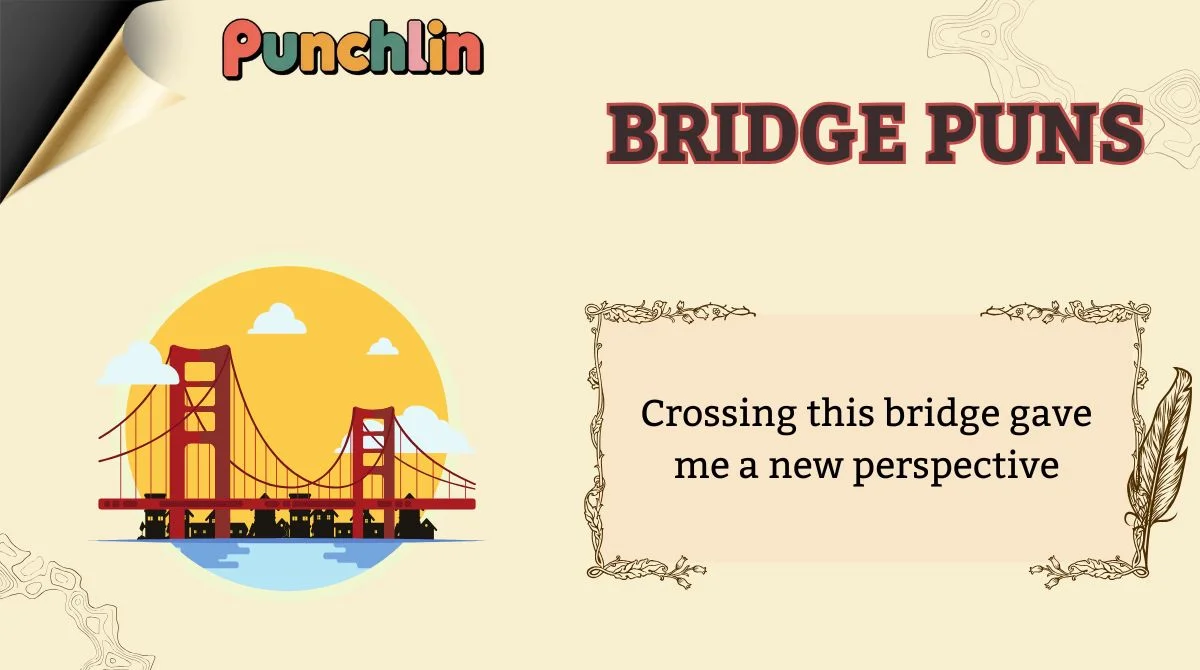 Bridge Puns