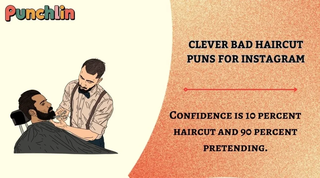 Clever Bad Haircut Puns for Instagram