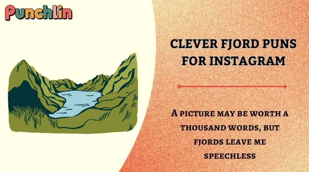 Clever Fjord Puns for Instagram