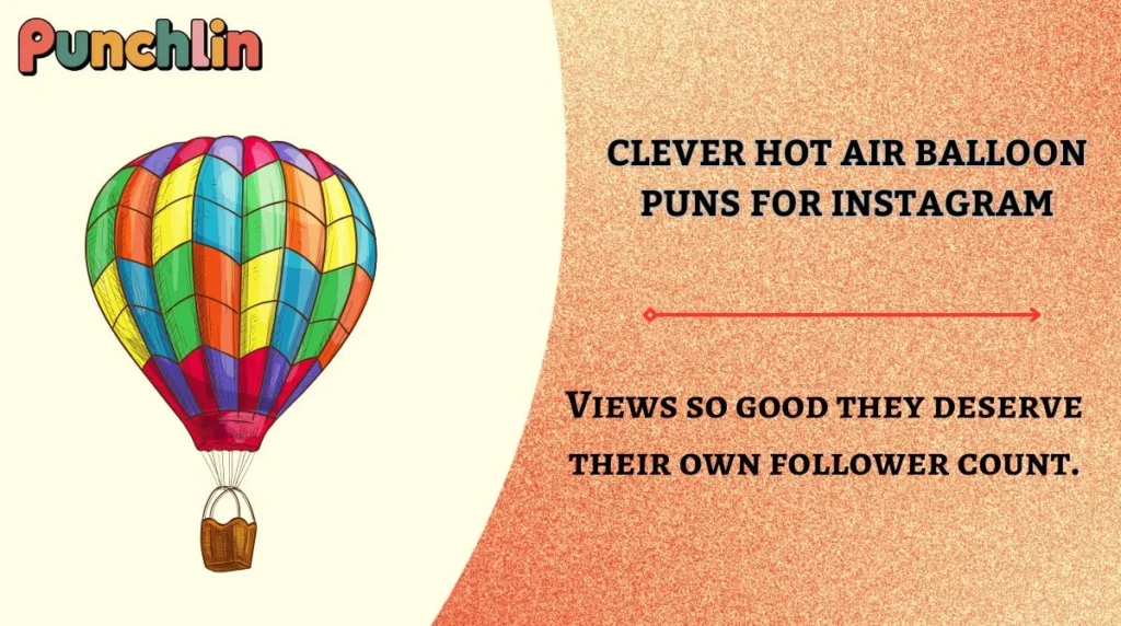 Clever Hot Air Balloon Puns for Instagram