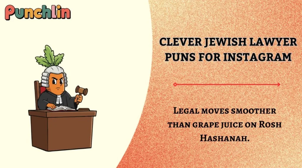 Clever Jewish Lawyer Puns for Instagram