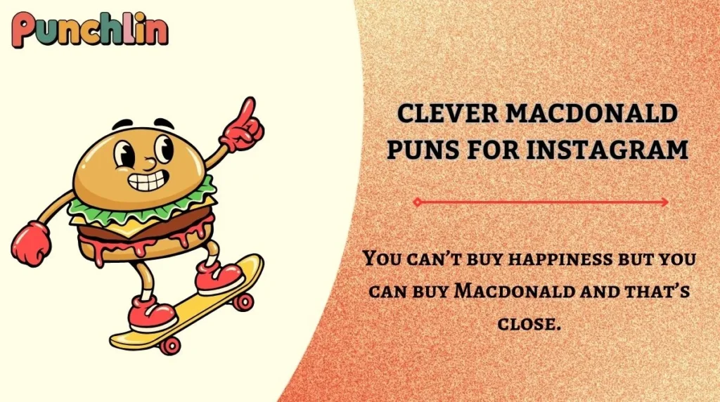 Clever Macdonald Puns for Instagram