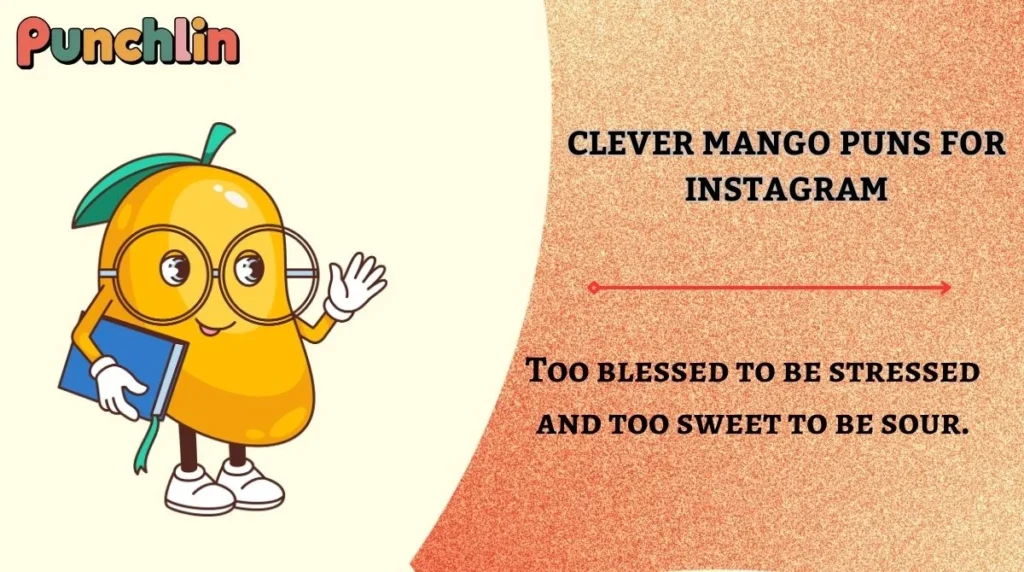 Clever Mango Puns for Instagram