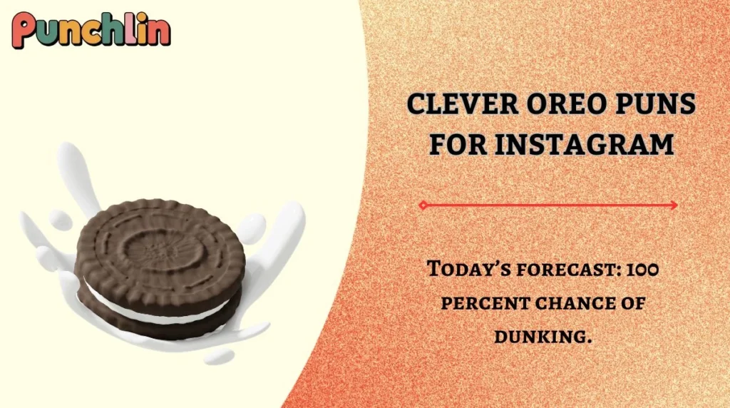 Clever Oreo Puns for Instagram