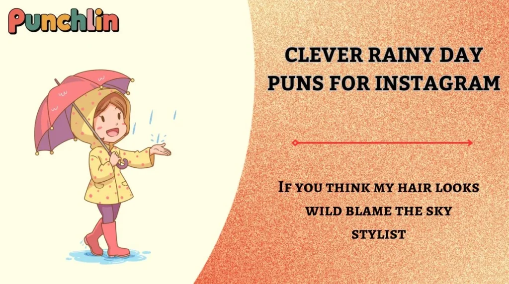 Clever Rainy Day Puns for Instagram