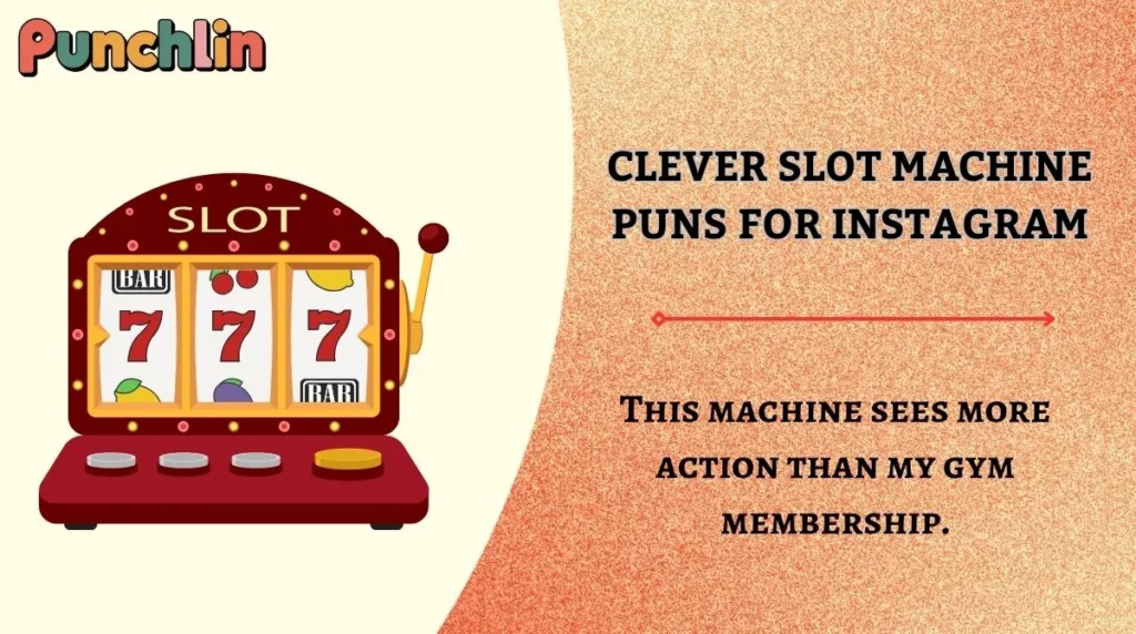 Clever Slot Machine Puns for Instagram