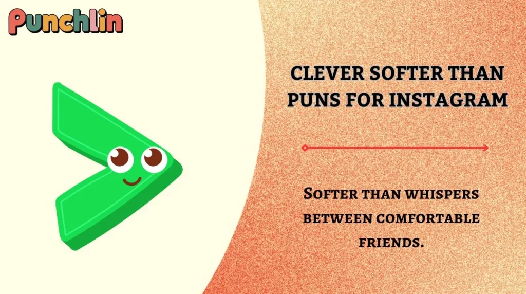 Clever Softer Than Puns for Instagram
