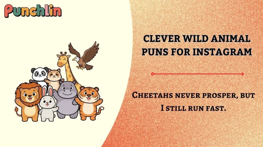 Clever Wild Animal Puns for Instagram