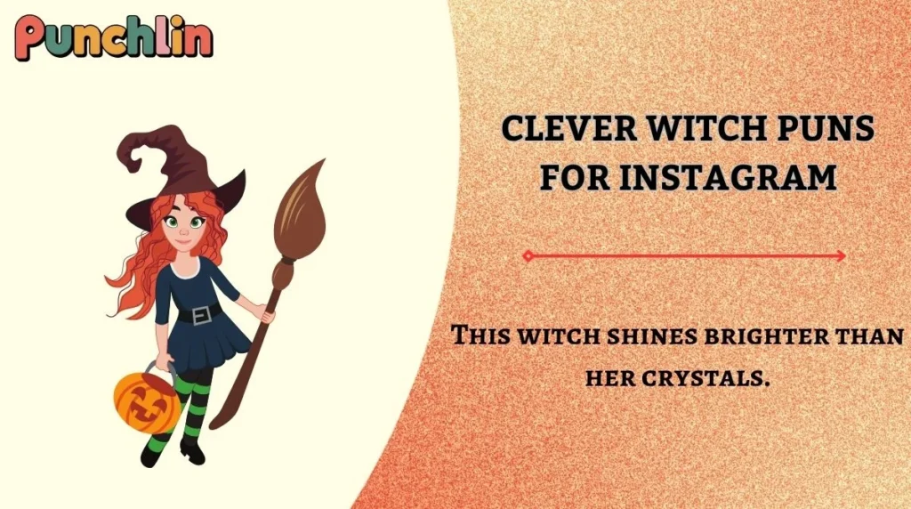 Clever Witch Puns for Instagram