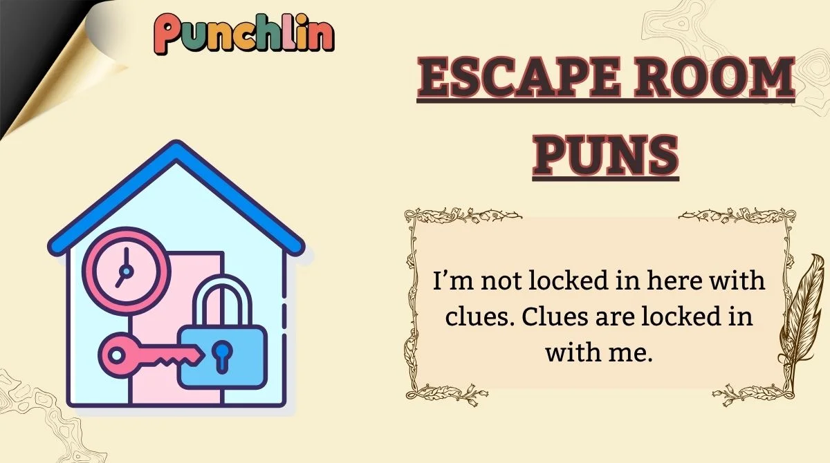 Escape Room Puns