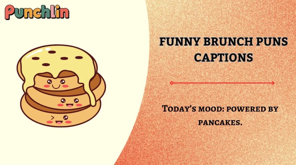 Funny Brunch Puns Captions