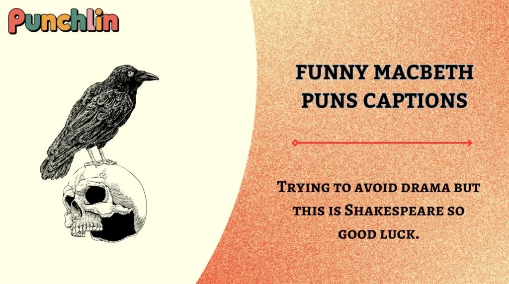 Funny Macbeth Puns Captions