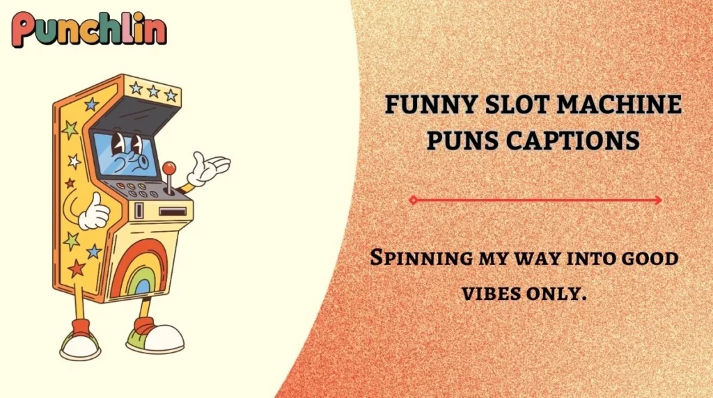 Funny Slot Machine Puns Captions