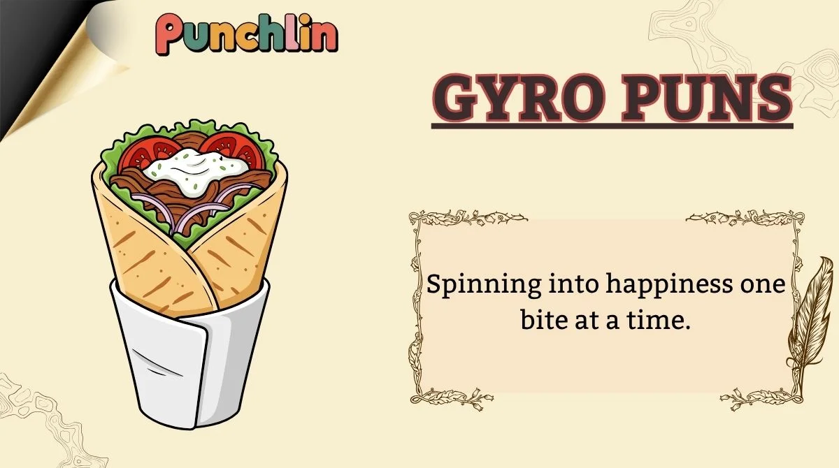 Gyro Puns