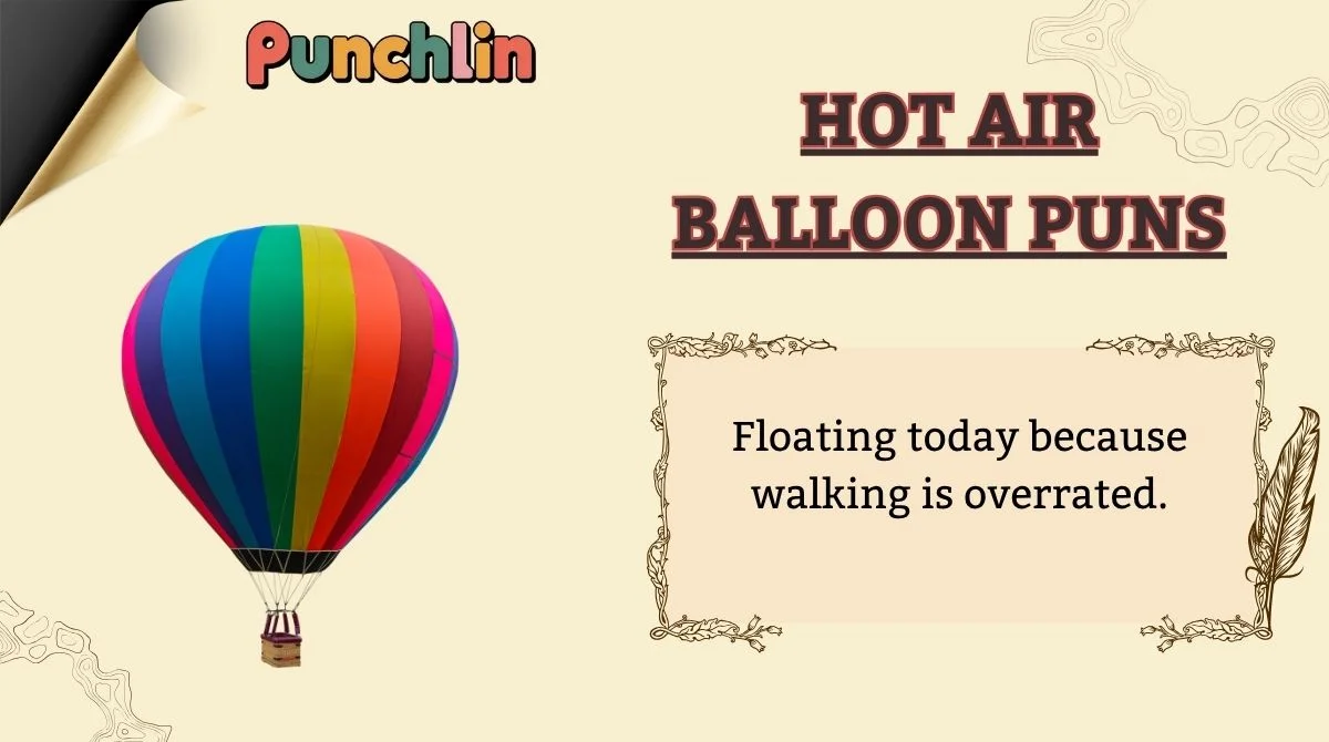 Hot Air Balloon Puns