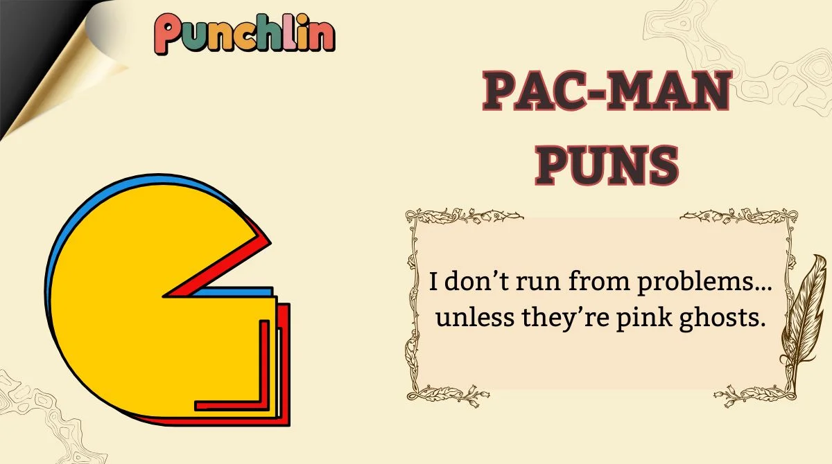 Pac-Man Puns