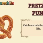 Pretzel Puns